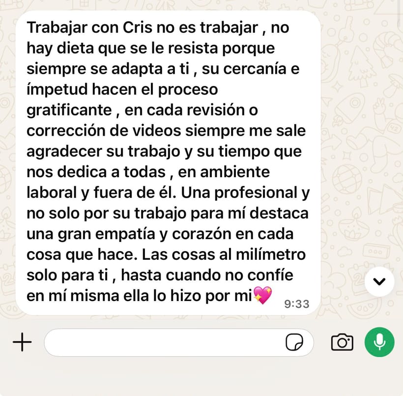 Mensaje de una alumna: trabajar con Cris no es trabajar, la dieta siempre se adapta a ella y destaca su empatía en cada corrección.